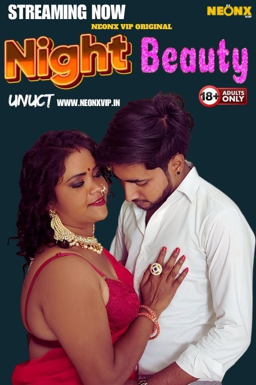 [18+] Night Beauty (2024) Hindi NeonX Short Film HDRip